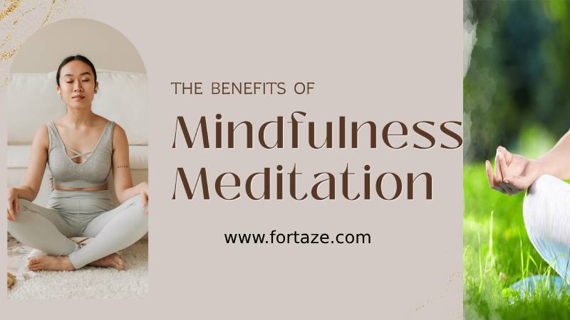 Benefits of Mindfulness Meditation